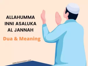 Allahumma Inni As'aluka Al Jannah