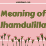 Alhamdulillah Meaning