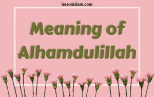 Alhamdulillah Meaning
