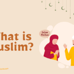 What is Muslim?