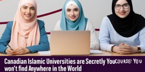 Canadian Islamic Universities Are Secretly Teaching Courses